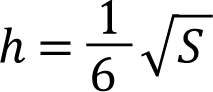 h = 1/6 · √S